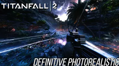 Titanfall 2 - Definitive Photorealistic Mod Menu